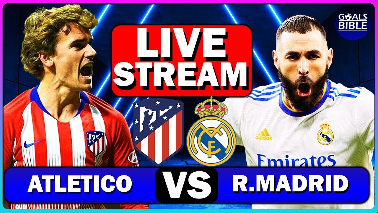 Atletico vs Madrid live streaming